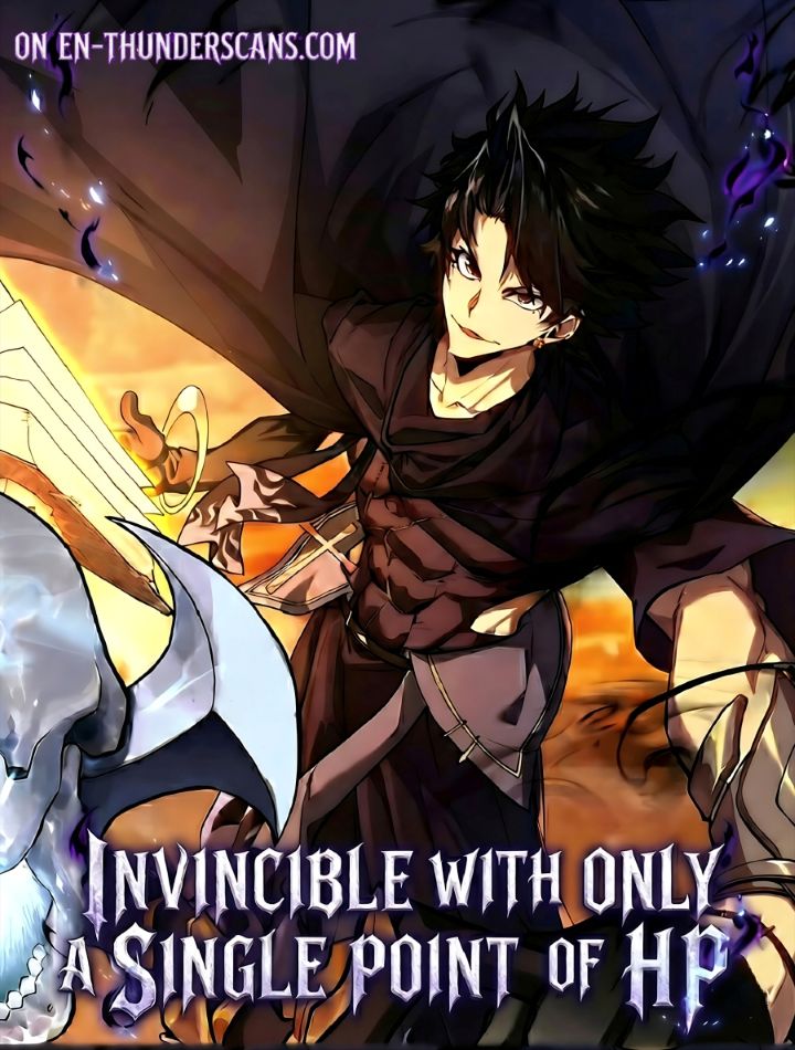 Invincible With Only a Single Point of HP